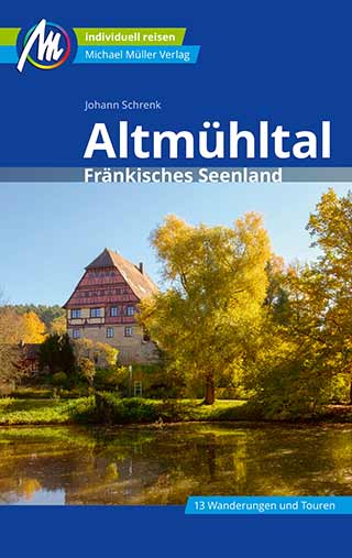 Reiseführer Altmühltal und Fränkisches Seenland