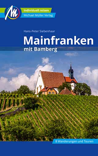 Reiseführer Mainfranken mit Bamberg und Würzburg